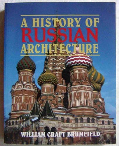 A History of Russian Architecture