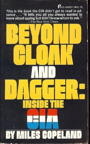 Beyond Cloak and Dagger: Inside the CIA