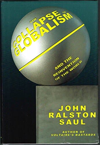 The Collapse of Globalism: And the Reinvention of the World