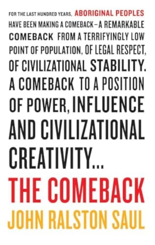The Comeback: How Aboriginals Are Reclaiming Powe