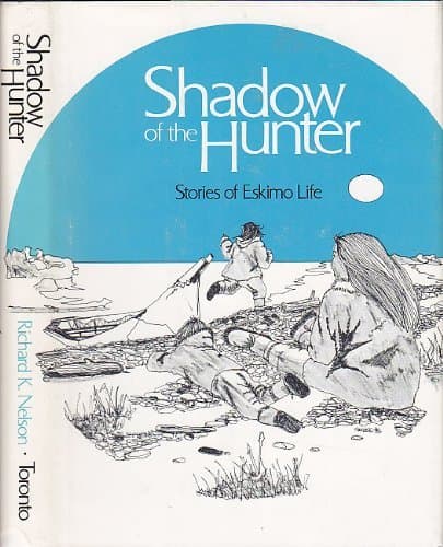 Shadow of the Hunter: Stories of Eskimo Life