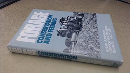 Forage Conservation and Feeding (Farming Press book)