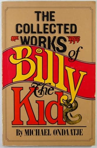The Collected Works of Billy the Kid: Left Handed Poems