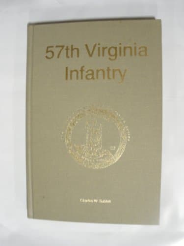 57th Virginia Infantry (The Virginia Regimental Histories Series)
