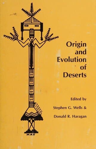 Origin and Evolution of Deserts