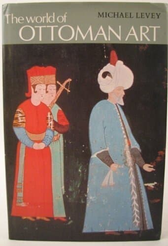The World of Ottoman Art