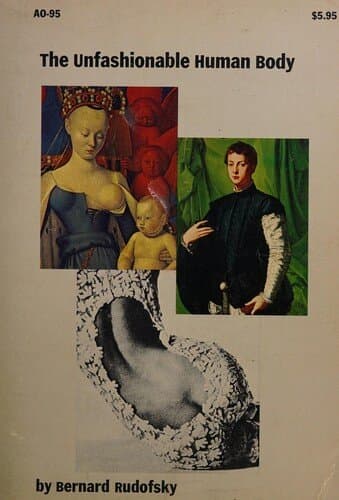 The Unfashionable Human Body