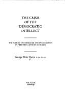 The Crisis of the Democratic Intellect