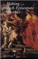 The Making of the French Episcopate, 1589-1661