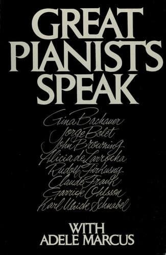 Great Pianists Speak with Adele Marcus