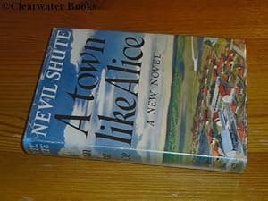 A Town like Alice. A novel.