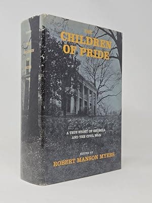 The Children of Pride: A True Story of Georgia and the Civil War