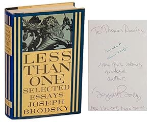 Less Than One: Selected Essays (Signed First Edition)
