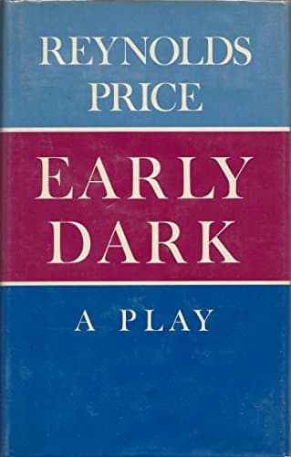Early Dark: A Play